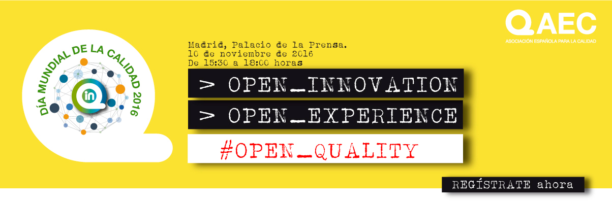 Open innovation Open Experience Open Quality