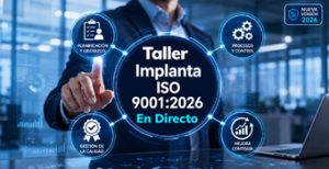 Taller de implantación de un Sistema de Gestión de Calidad ISO 9001:2026