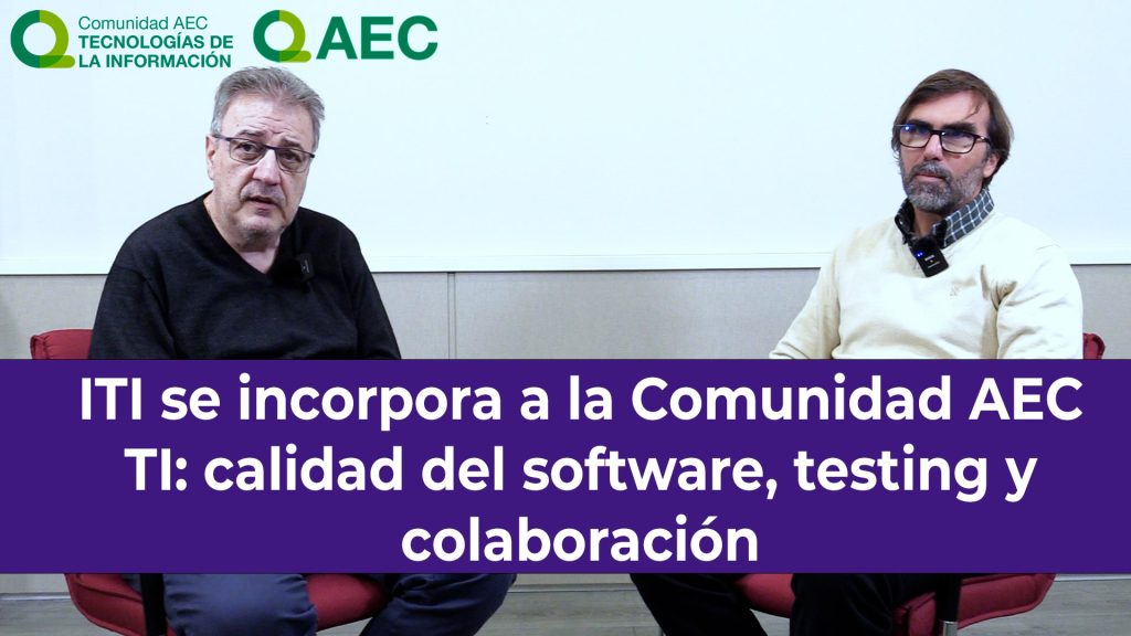 Entrevista en el podcast de la Comunidad AEC TI con Maxi Mannise (ITI) y Domingo Gaitero, donde se analizan las claves del testing, la calidad del software y la colaboración entre organizaciones para impulsar innovación tecnológica y transferencia al tejido empresarial.