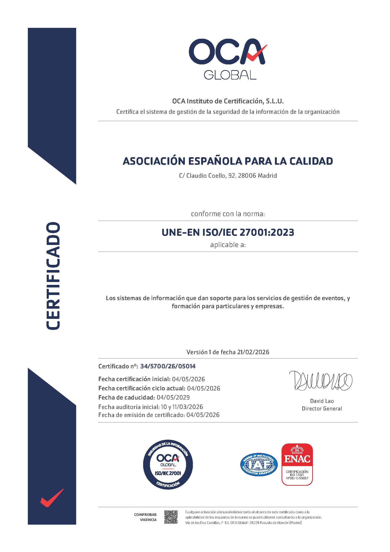 Certificado-27001-34_5700_26_05014_ASOCIACIÓN ESPAÑOLA PARA LA CALIDAD Certificado 27001