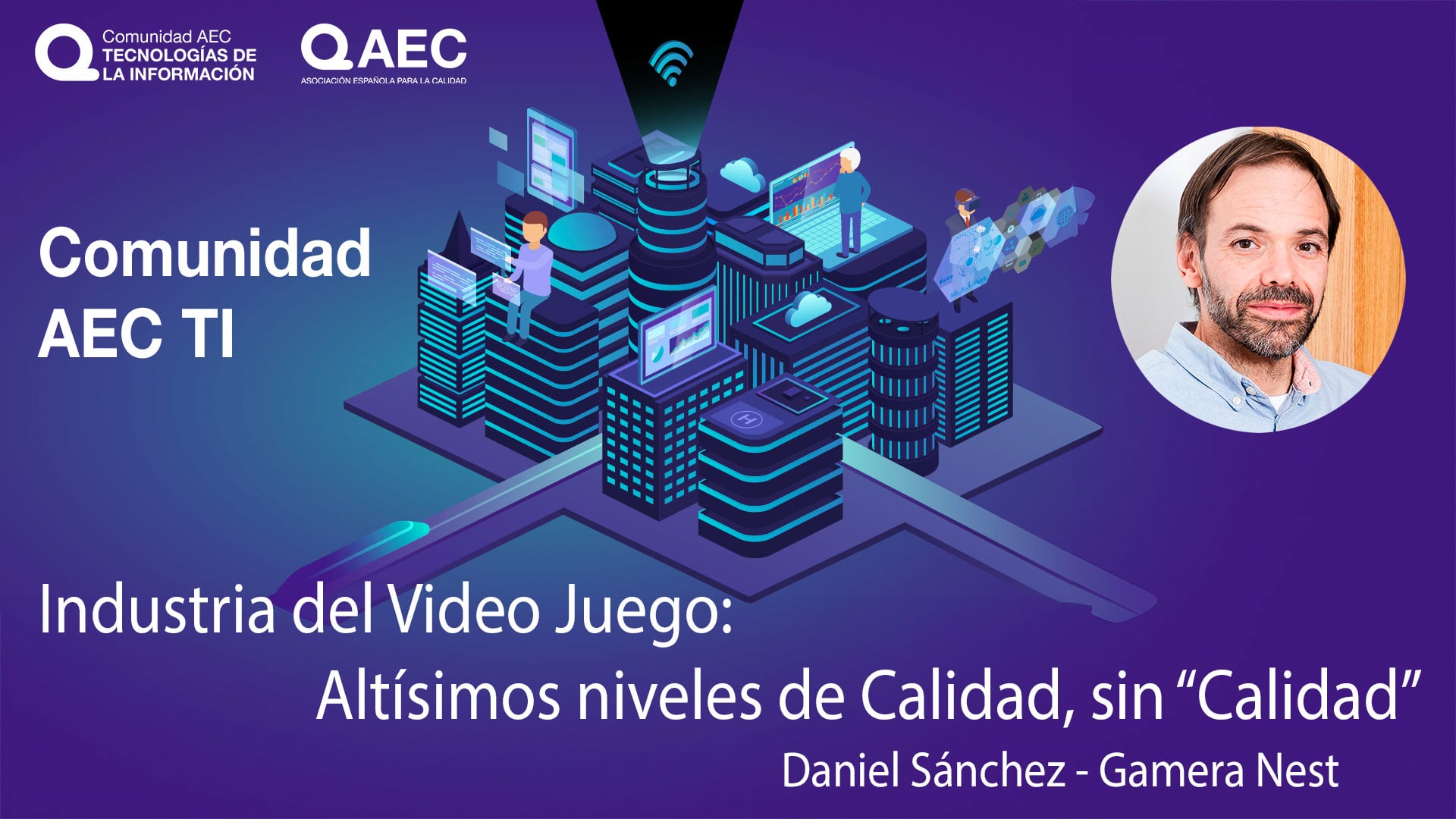Industria del Video Juego: altísimos niveles de calidad, sin “calidad”
