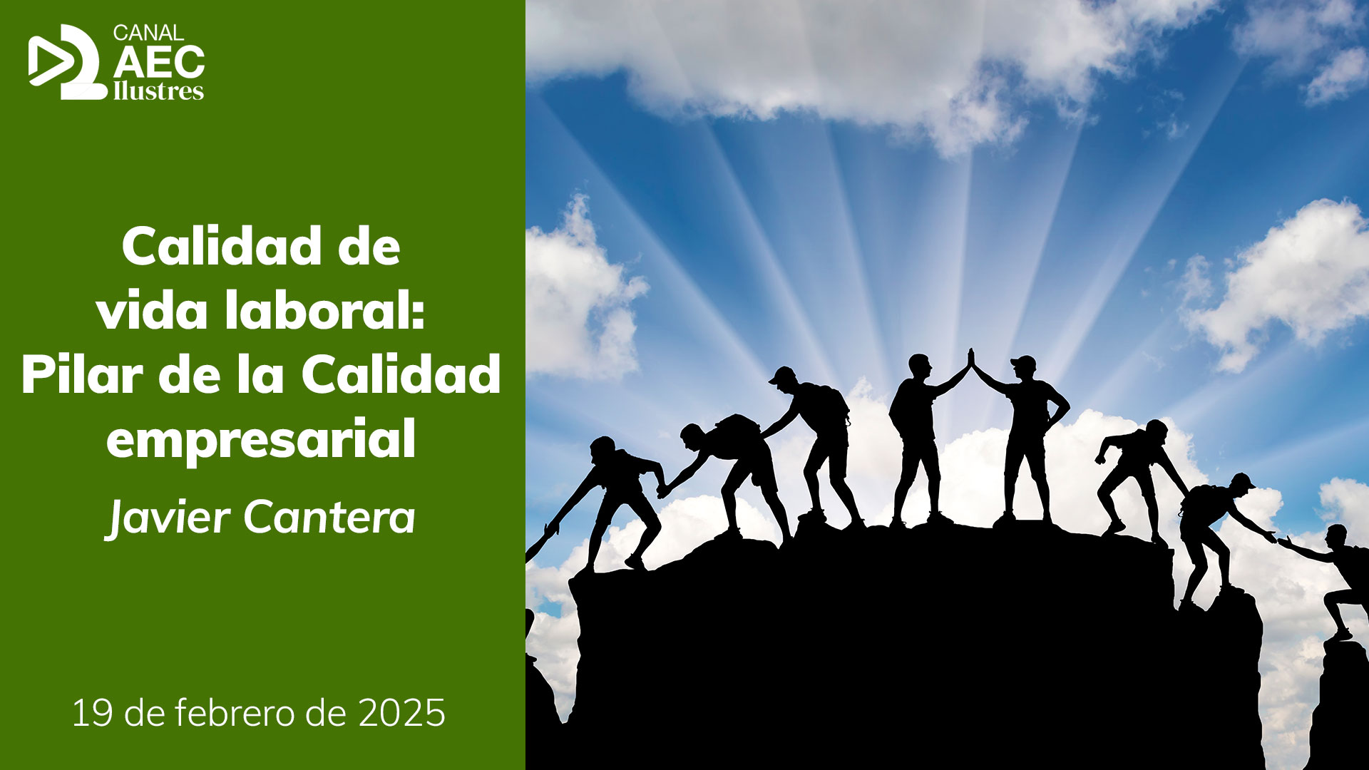 Canal AEC Ilustres |Calidad de vida laboral: Pilar de la Calidad empresarial
