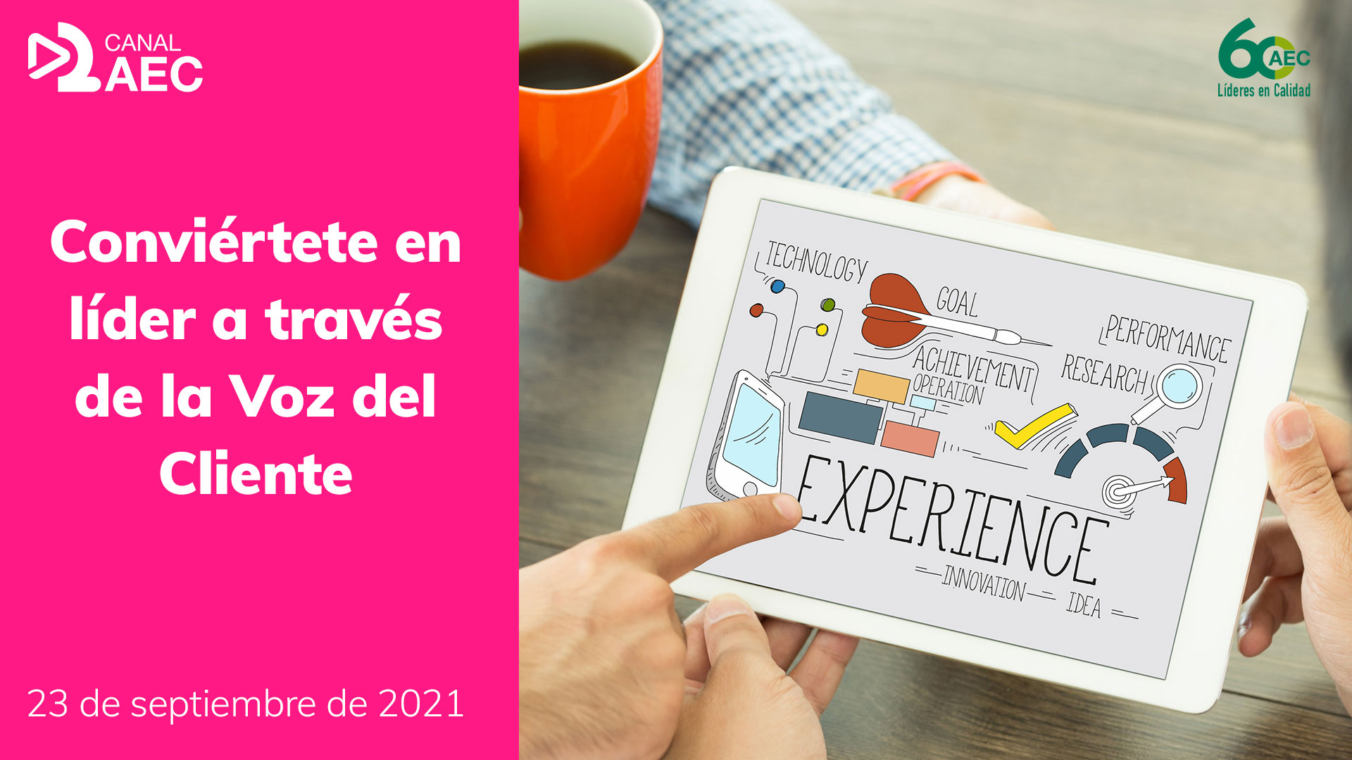 Conviértete en líder a través de la Voz de Cliente