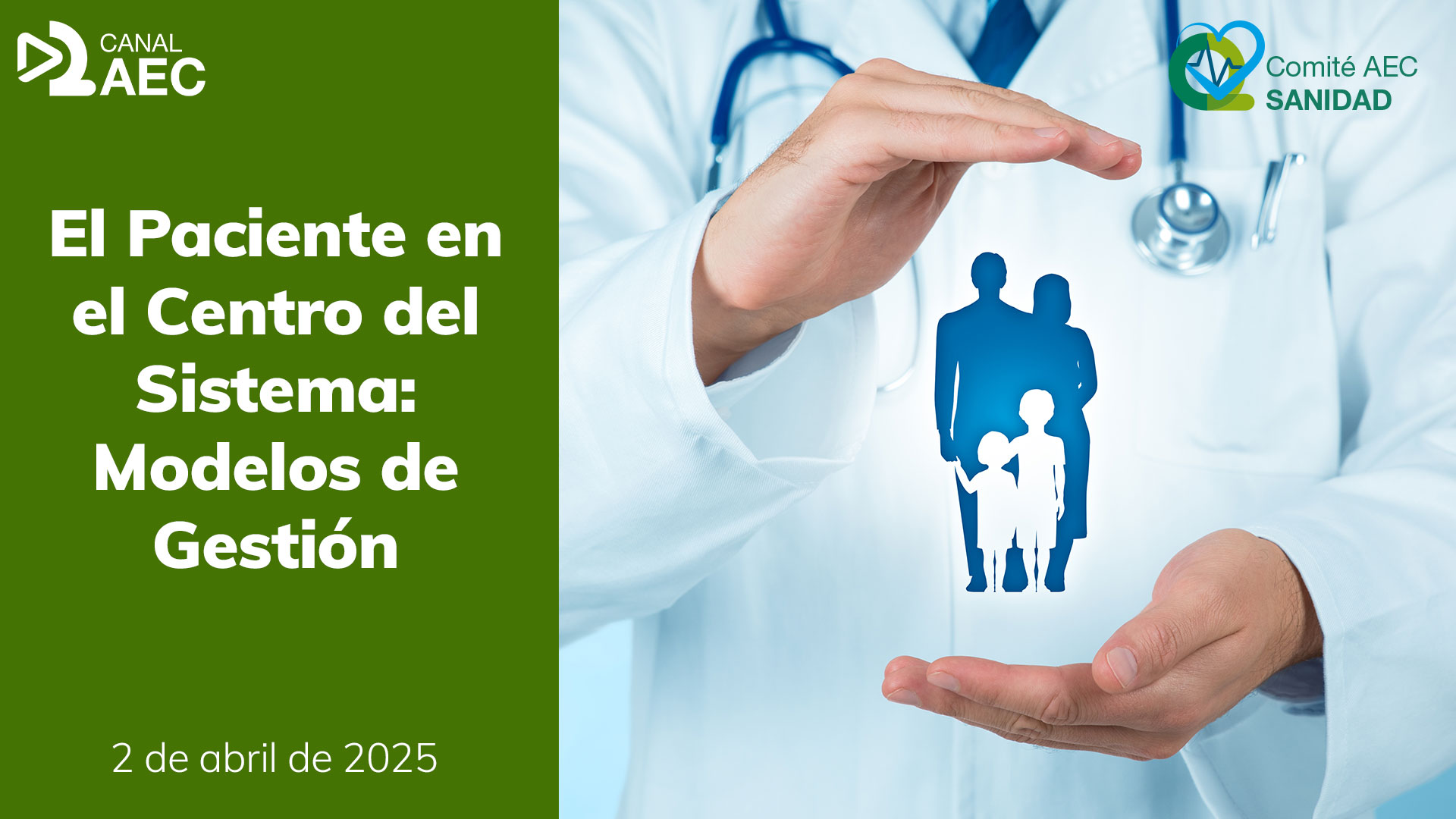 Canal AEC | «El Paciente en el Centro del Sistema: Modelos de Gestión»