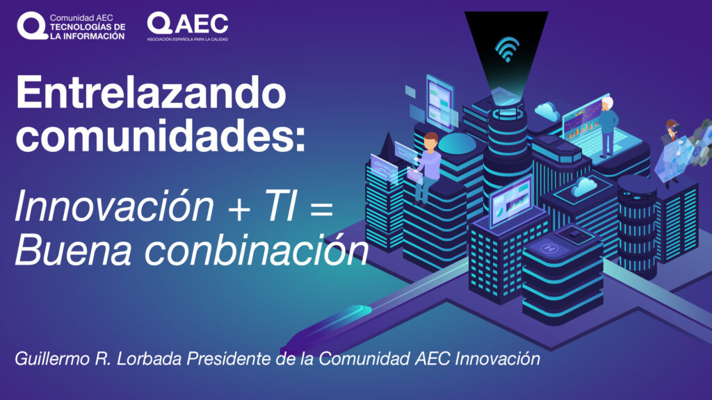 Entrevista a Guillermo Lorbada Presidenten de la Comunidad AEC Innovación.