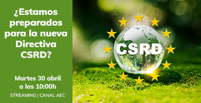 Canal AEC |«¿Estamos preparados para la nueva Directiva CSRD?»