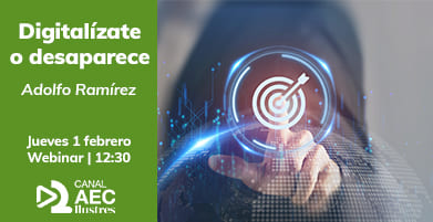Canal AEC Ilustres |«Digitalízate o desaparece»
