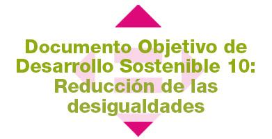 Documento sobre el ODS 10 que ha elaborado el Grupo de Trabajo de ODS de la Comunidad AEC Medio Ambiente.